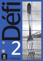 Defi 2 ćwiczenia + MP3 w. francuska. Autor: Opracowanie zbiorowe. SmakLiter.pl Okładka książki Defi 2 ćwiczenia + MP3 w. francuska