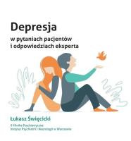 Depresja w pytaniach pacjentów i odpowiedziach eksperta / Item Publishing. Autor: Święcicki Łukasz. SmakLiter.pl Okładka książki Depresja w pytaniach pacjentów i odpowiedziach eksperta / Item Publishing