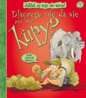 Dlaczego nie da się żyć bez kupy zakład że tego nie wiesz tom 3. Autor: Opracowanie zbiorowe. SmakLiter.pl Okładka książki Dlaczego nie da się żyć bez kupy zakład że tego nie wiesz tom 3