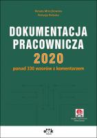 Dokumentacja pracownicza 2020  ponad 330 wzorów. Autor: Mroczkowska Renata, Potocka-Szmoń Patrycja. SmakLiter.pl Okładka książki Dokumentacja pracownicza 2020  ponad 330 wzorów