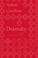 DRAMATY. Autor: Antoni Czechow. SmakLiter.pl Okładka książki DRAMATY