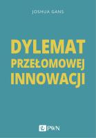 Okładka książki Dylemat przełomowej innowacji