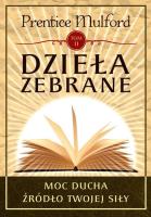 Dzieła zebrane t.2. Autor: Prentice Mulford. SmakLiter.pl Okładka książki Dzieła zebrane t.2
