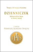 Okładka książki Dzienniczek. Miłosierdzie Boże w duszy
