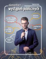 ELEMENTARZ WYSTĄPIEŃ PUBLICZNYCH. Autor: Kalka Violetta. SmakLiter.pl Okładka książki ELEMENTARZ WYSTĄPIEŃ PUBLICZNYCH
