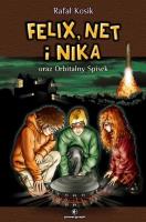 Felix, Net i Nika T.5 Orbitalny Spisek TW w.2020. Autor: Kosik Rafał. SmakLiter.pl Okładka książki Felix, Net i Nika T.5 Orbitalny Spisek TW w.2020