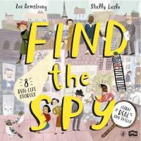 Find The Spy. Autor: Armstrong Zoe, Laslo Shelly. SmakLiter.pl Okładka książki Find The Spy
