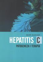 Hepatitis C. Patogeneza i Terapia. Autor: Juszczyk Jacek. SmakLiter.pl Okładka książki Hepatitis C. Patogeneza i Terapia