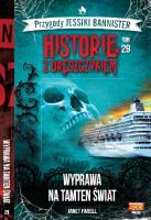 Historie z dreszczykiem J.Bannister t. 29. Autor: JANET FARELL. SmakLiter.pl Okładka książki Historie z dreszczykiem J.Bannister t. 29