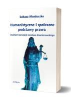 Okładka książki Humanistyczne i społeczne podstawy prawa