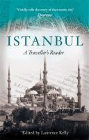 Istanbul : A Traveller's Reade. Autor: Kelly Laurence. SmakLiter.pl Okładka książki Istanbul : A Traveller's Reade