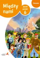 J.Polski SP 6 Między Nami ćw. wersja B NPP GWO. Autor: Murdzek Anna. SmakLiter.pl Okładka książki J.Polski SP 6 Między Nami ćw. wersja B NPP GWO