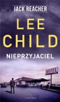 Jack Reacher. Nieprzyjaciel. Autor: Child Lee. SmakLiter.pl Okładka książki Jack Reacher. Nieprzyjaciel