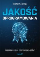 Okładka książki Jakość oprogramowania. Podręcznik dla profesjonalistów
