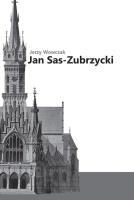 Jan Sas-Zubrzycki. Autor: Wowczak Jerzy. SmakLiter.pl Okładka książki Jan Sas-Zubrzycki