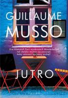 Jutro. Autor: Musso Guillaume. SmakLiter.pl Okładka książki Jutro