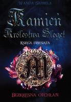Kamień Królestwa Sloget. Bezkresna otchłań. Autor: WANDA SIUBIELA. SmakLiter.pl Okładka książki Kamień Królestwa Sloget. Bezkresna otchłań