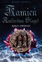 Kamień Królestwa Sloget. Morze Nadziei. Autor: WANDA SIUBIELA. SmakLiter.pl Okładka książki Kamień Królestwa Sloget. Morze Nadziei