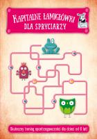 Kapitalne łamigłówki dla spryciarzy. Autor: Maciej Łazowski. SmakLiter.pl Okładka książki Kapitalne łamigłówki dla spryciarzy