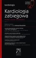 Kardiologia zabiegowa.. Autor:   Praca zbiorowa. SmakLiter.pl Okładka książki Kardiologia zabiegowa.