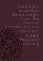 Katalog zachowanych rękopisów Biblioteki Załuskich. Autor: praca zbiorowa. SmakLiter.pl Okładka książki Katalog zachowanych rękopisów Biblioteki Załuskich