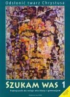 Okładka książki Katechizm GIM  1 Szukam Was w.2011 WAM