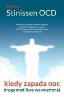 Kiedy zapada noc. Droga modlitwy wewnętrznej. Autor: Wilfrid Stinissen OCD. SmakLiter.pl Okładka książki Kiedy zapada noc. Droga modlitwy wewnętrznej