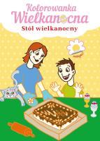 Kolorowanka Wielkanocna. Stół wielkanocny. Autor: Beata Sadowska (red.). SmakLiter.pl Okładka książki Kolorowanka Wielkanocna. Stół wielkanocny