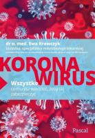 Koronawirus. Wszystko, co musisz wiedzieć.... Autor: Ewa Krawczyk. SmakLiter.pl Okładka książki Koronawirus. Wszystko, co musisz wiedzieć...