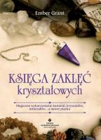 Okładka książki Księga zaklęć kryształowych