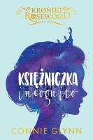 Księżniczka incognito. Autor: Glynn Connie. SmakLiter.pl Okładka książki Księżniczka incognito