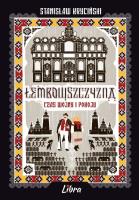 Okładka książki Łemkowszczyzna Czas wojny i pokoju