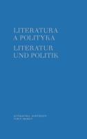 Literatura a polityka Literatur und Politik Tom 5. Autor: parca zbiorowa. SmakLiter.pl Okładka książki Literatura a polityka Literatur und Politik Tom 5