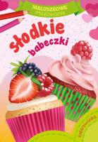 Maluszkowe malowanie. Słodkie babeczki. Autor: WYDAWNICTWO SKRZAT. SmakLiter.pl Okładka książki Maluszkowe malowanie. Słodkie babeczki