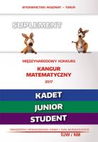 Matematyka z wesołym kangurem - Suplement 2017 (Kadet/Junior/Student). Autor: Opracowanie zbiorowe. SmakLiter.pl Okładka książki Matematyka z wesołym kangurem - Suplement 2017 (Kadet/Junior/Student)