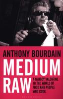 Medium Raw. Autor: Bourdain Anthony. SmakLiter.pl Okładka książki Medium Raw
