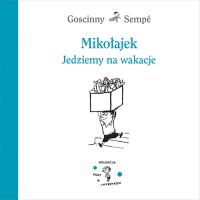 Okładka książki Mikołajek. Jedziemy na wakacje