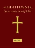 Okładka książki Modlitewnik Ojcze, powierzam się Tobie (bordo)
