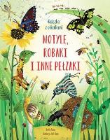 Motyle, robaki i inne pełzaki. Książka z okienkami. Autor: Emily Bone. SmakLiter.pl Okładka książki Motyle, robaki i inne pełzaki. Książka z okienkami