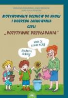 Motywownie uczniów do nauki i dobrego zachowania... Autor: M. Kochanowska, Ż. Maruńczak, D. Kapica-Przewoźnik. SmakLiter.pl Okładka książki Motywownie uczniów do nauki i dobrego zachowania..
