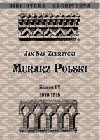 Murarz Polski. Zeszyt I- IV 1916- 1919. Autor: Sas Zubrzycki Jan. SmakLiter.pl Okładka książki Murarz Polski. Zeszyt I- IV 1916- 1919