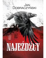 Najeźdźcy. Autor: Jan Dobraczyński. SmakLiter.pl Okładka książki Najeźdźcy