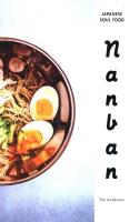 Nanban : Japanese Soul Food: A. Autor: Anderson Tim. SmakLiter.pl Okładka książki Nanban : Japanese Soul Food: A