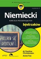 Niemiecki dla bystrzaków. Autor: Christensen Paulina, Fox Anne, Foster Wendy. SmakLiter.pl Okładka książki Niemiecki dla bystrzaków