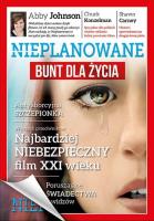 Nieplanowane. Bunt dla życia. Autor: Chuck Konzelman, Cary Solomon. SmakLiter.pl Okładka książki Nieplanowane. Bunt dla życia