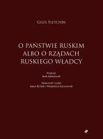 O państwie ruskim albo o rządach ruskiego władcy. Autor: Fletcher Giles. SmakLiter.pl Okładka książki O państwie ruskim albo o rządach ruskiego władcy