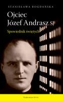Okładka książki Ojciec Józef Andrasz SJ