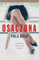 Osaczona. Autor: Roxa Pola. SmakLiter.pl Okładka książki Osaczona