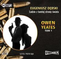 Okładka książki Owen Yeates tom 1 Ludzie z tamtej strony świata - Audiobook