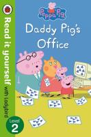 Okładka książki Peppa Pig: Daddy Pig’s Office